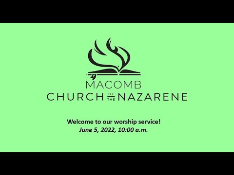 Sunday Morning Worship- June 5, 2022