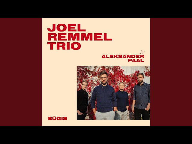 JOEL REMMEL TRIO feat. ALEKSANDER PAAL - Norale