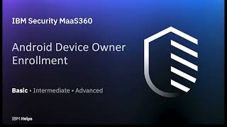 IBM MaaS360 - Android DO enrollment using QR code screenshot 3