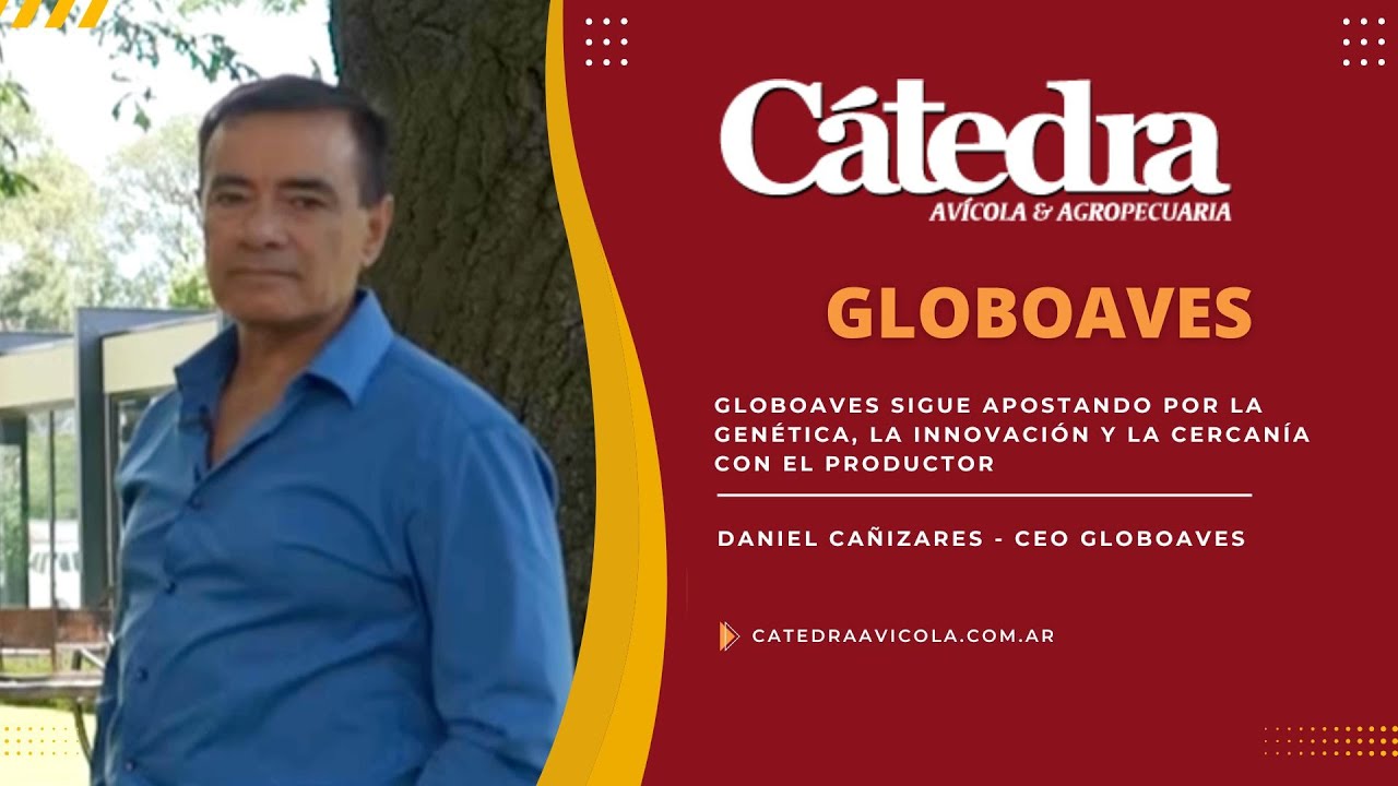Globoaves sigue apostando por la genética, la innovación y la cercanía con el productor