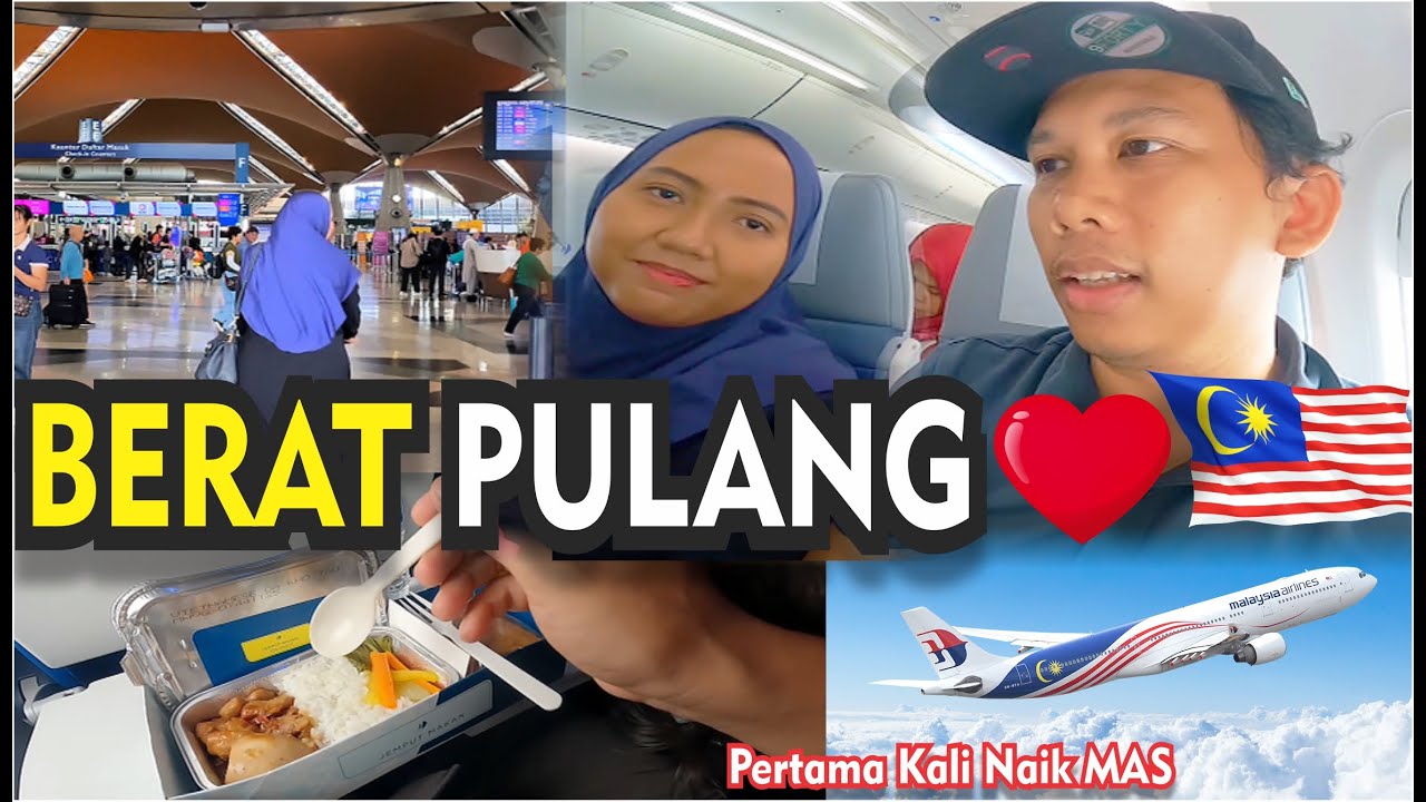 BERAT PULANG… MALAYSIA SUDAH JADI RUMAH KEDUA KAMI 🇲🇾❤️