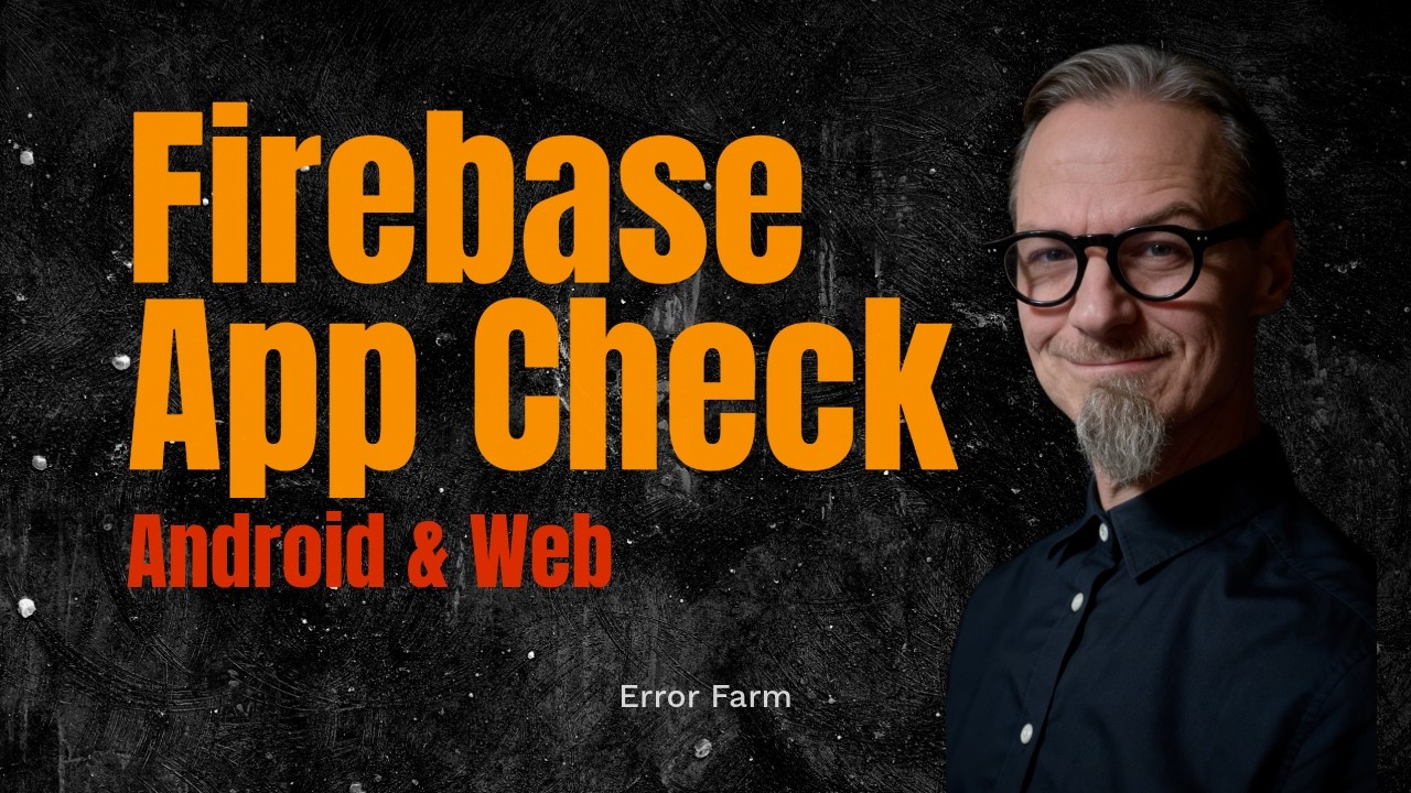 How to Setup Firebase App Check (Web & Android) - YouTube