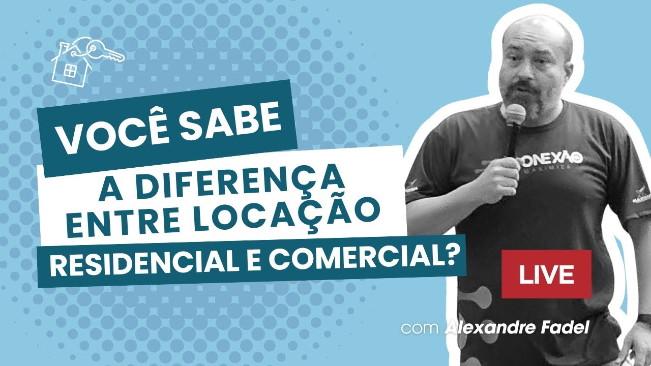 Você realmente sabe a diferença entre locação residencial e comercial?