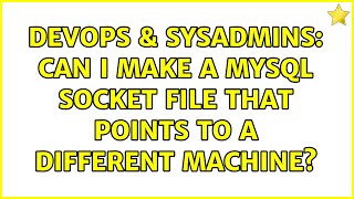 DevOps & SysAdmins: Can I make a MySQL socket file that points to a different machine?