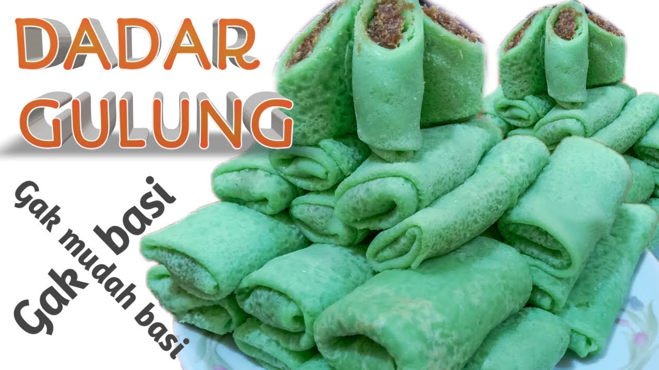 Dadar Gulung Tidak Mudah Basi Youtube Dadar Gulung Tidak Mudah Basi Youtube