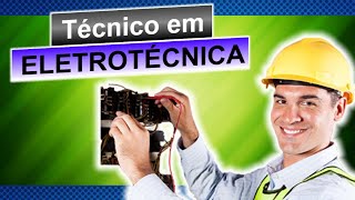 ⚡Técnico em Eletrotécnica ⚡ O que faz? Quanto ganha? Vale a pena fazer? É diferente de eletrônica?