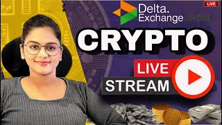 CRYPTO LIVE TRADING || 30 MAY  || @thetradingfemme #crypto #deltacryptolive #livetrading