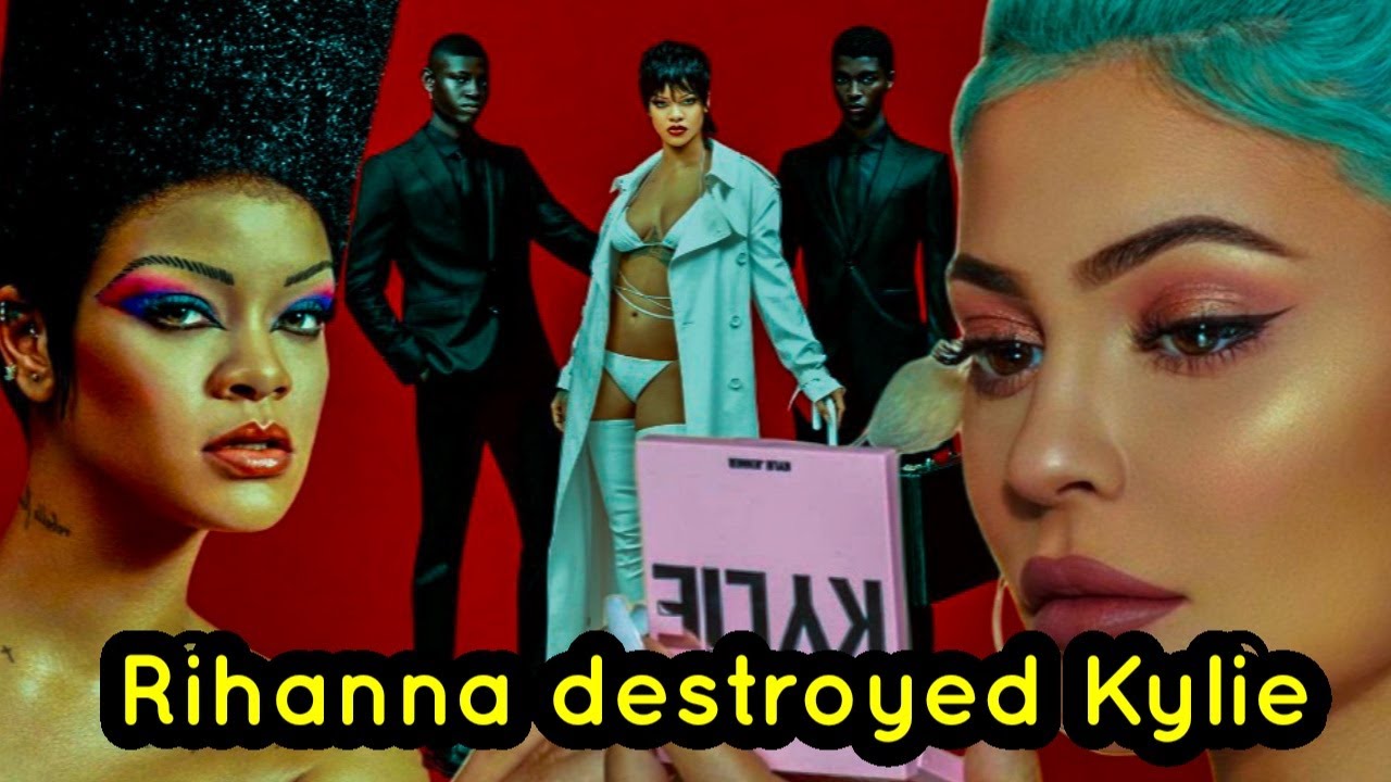 HOW RIHANNA'S FENTY BEAUTY DESTROYED KYLIE COSMETICS IN THE MARKET?