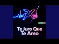 Te Juro Que Te Amo mp3