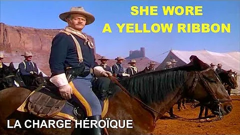 Western+Music: She Wore a Yellow Ribbon/ Main Theme- La Charge héroïque (En/Fr Lyrics)