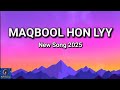Fusionрџ Ґ Maqbool Hon Lyy New Song 2025 Fusionрџ Ґ Maqbool Hon Lyy New Song 2025