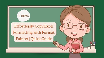 Effortlessly Copy Excel Formatting with Format Painter | Quick Guide