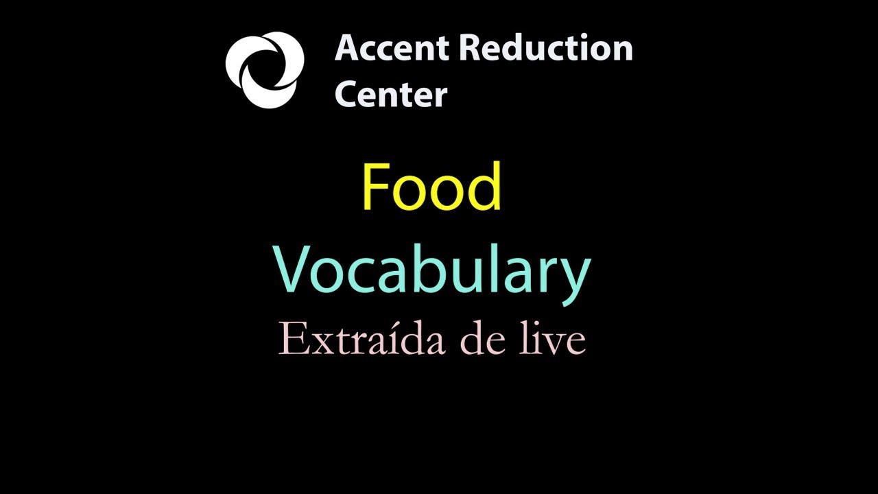 FOOD VOCABULARY - COUNT AND UNCOUNTABLE NOUNS