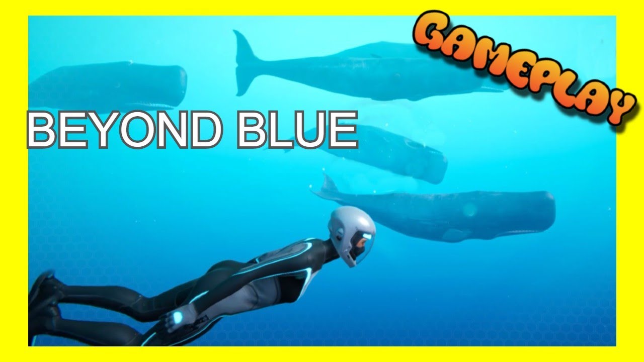 BEYOND BLUE Gameplay (Juego de exploración!!) - YouTube