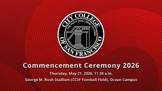 City College of San Francisco 2026 Commencement