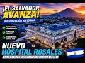 EL SALVADOR: Nuevo HOSPITAL ROSALES.