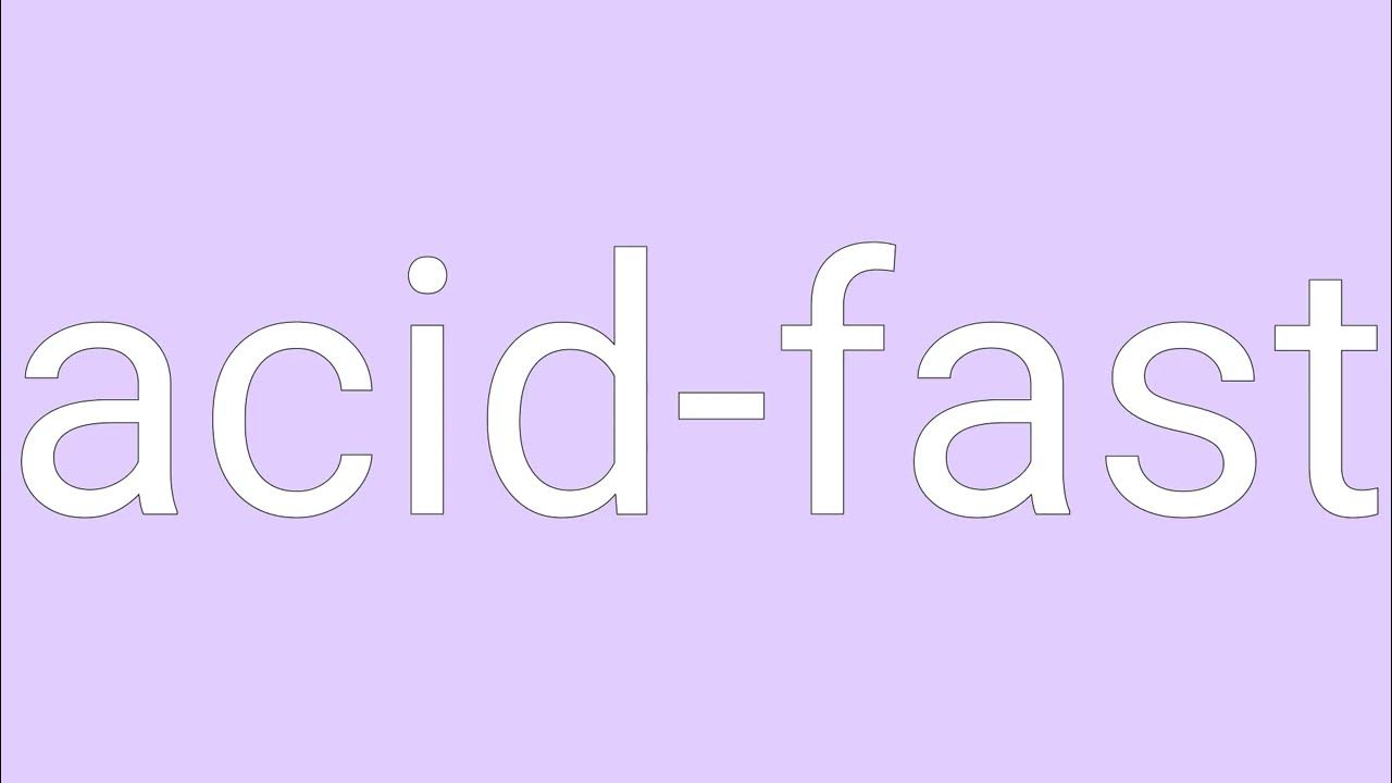 Acidfast Definition & Meaning YouTube