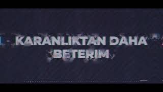 Arda Dündar - Karanlıktan Daha Beterim (feat. Duygu Edis) | Kinetik Tipografi Resimi