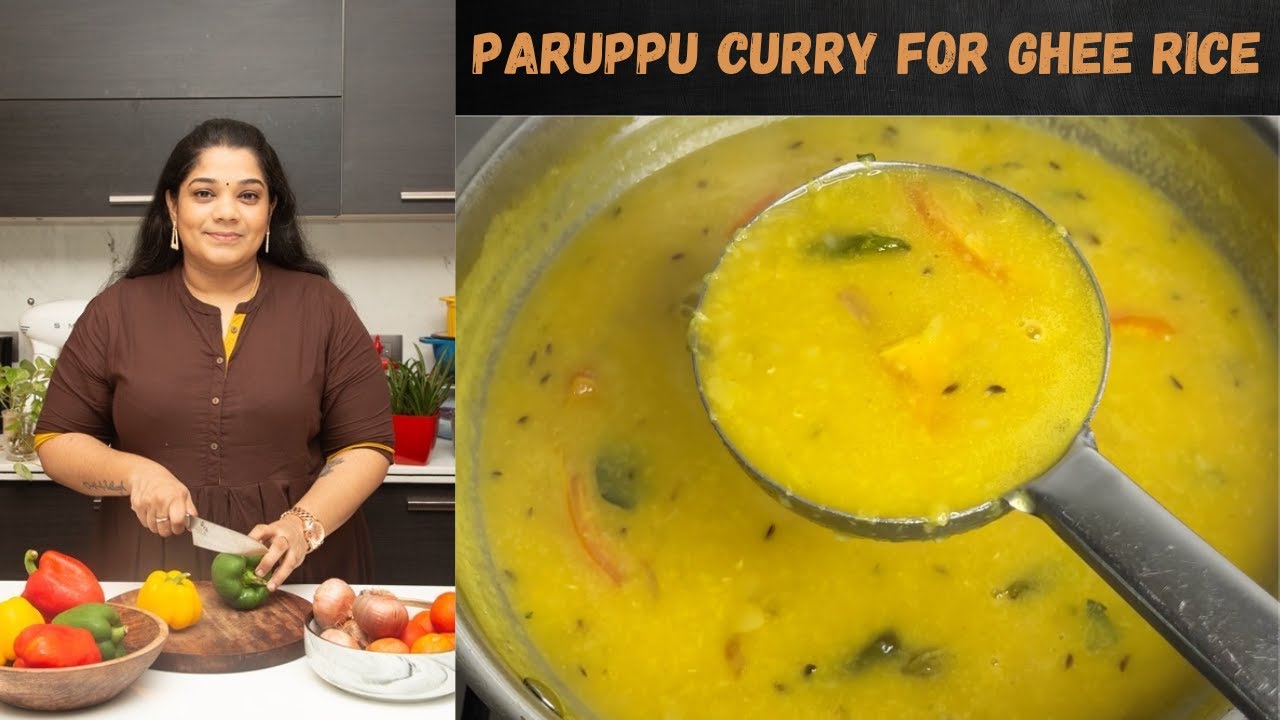 This Paruppu Curry Goes well with Ghee rice Dal for Nei Choru YouTube