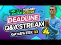 FPL GW33 LIVE DEADLINE STREAM | Man City Team News? 🧊 | Fantasy Premier League 2023/24