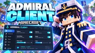 Minecraft Hack | Minecraft Cheat | Admiral Client Review & Showcase [UPDATED] 2026 PC