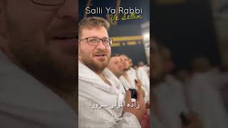 SALLİ YA RABBİ KABE'DE İLAHİ صلي يارب وسلم ᴴᴰ| MESUT BİÇİM @MohammadBashir