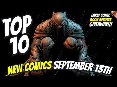 Top 10 New Comic Books September 13th 2023 ? Reviews, Covers, Spoilers u0026 Giveaway