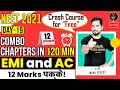 Day 19: EMI and AC [Combo Chapters in 120 Min] - 12 Marks पक्के! | NEET Physics | NEET 2021 |Vedantu