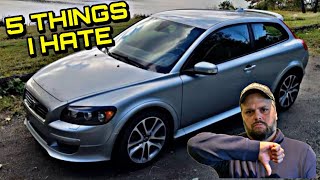 5 Things I HATE About My Volvo C30