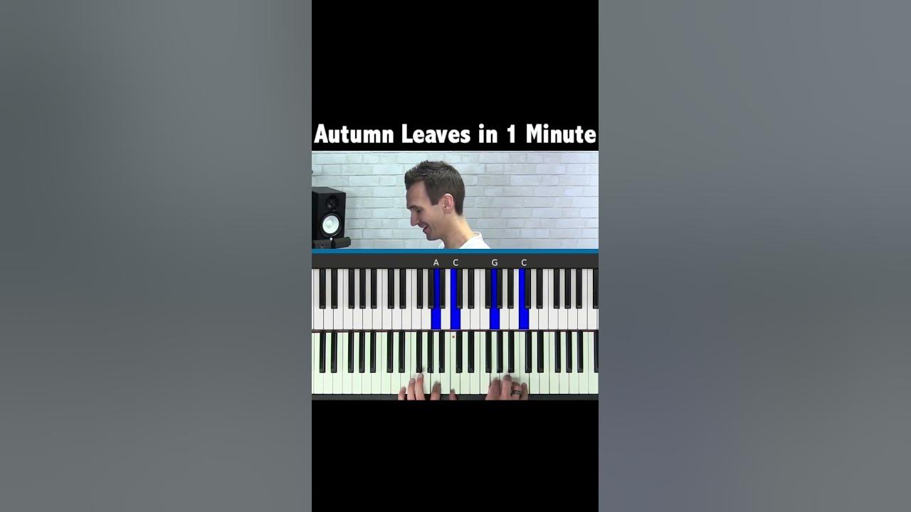 Autumn Leaves in 1 Minute 🎹