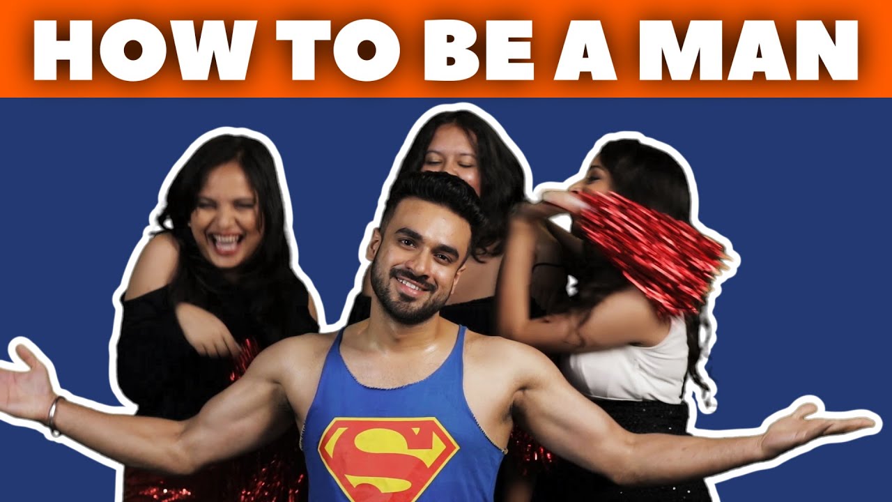 How To Be A Man ft Ramandeep Singh  AskMen India