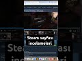 Steam sayfalarını inceliyorum