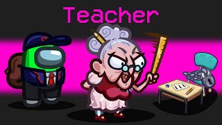 ESCAPE SCHOOL in Among Us Mod! (Teacher Mod) screenshot 5