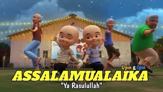 Assalamualaika yaa Rasulullah | Upin Ipin dan Kawan kawan