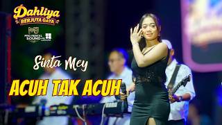 ACUH TAK ACUH -SINTA MEY -DAHLIYA MUSIK -MJ AUDIO -AIRIN DIGIMEDIA