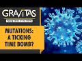 Gravitas: New variant of Wuhan virus discovered in the UK