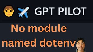 Celebrity GPT Pilot VSCode ModuleNotFoundError No module named dotenv Profile