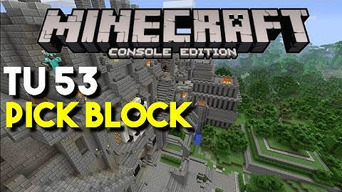 Minecraft TU 53 Pick Block