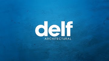 Learn about Delf Architectural