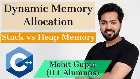 Dynamic Memory Allocation - Heap Memory || C++