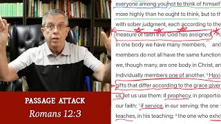 The Grace Given to Us | Romans 12:3 | Passage Attack