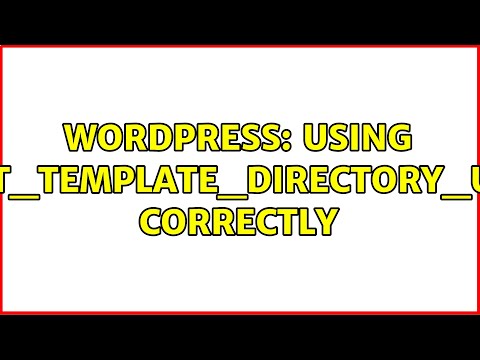 Wordpress: Using 'get_template_directory_uri' correctly