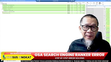 Step By Step Cara Mengatasi GSA Search Engine Ranker ada Tanda Error