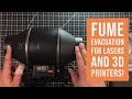 Shop Talk -  Fume Evacuation From Lasers and 3D Printers!