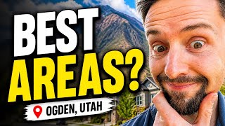 Best Areas to Live in Ogden Utah (Neighborhood Breakdown)