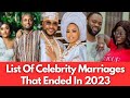 List Of Celebrity Marriages That Packed Up In 2023