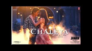 Jawan: Chaleya (Hindi Full Song) | Shah Rukh Khan | Nayanthara | Atlee | Anirudh | Arijit S Shilpa R