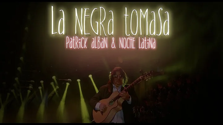 La Negra Tomasa (from the CD "Patrick Alban & Noch...