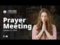 God First Your Daily Prayer Meeting - January 22, 2024