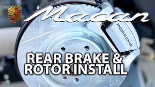 Porsche Macan Rear Brake Pads & Rotors DIY Install